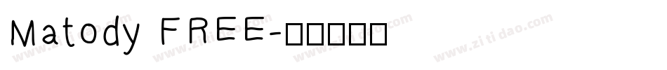 Matody FREE字体转换